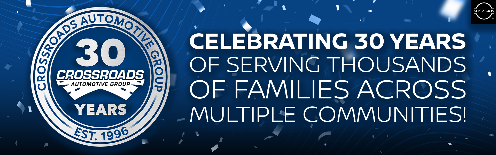 Celebrating 30 Years of Crossroads Automotive Group