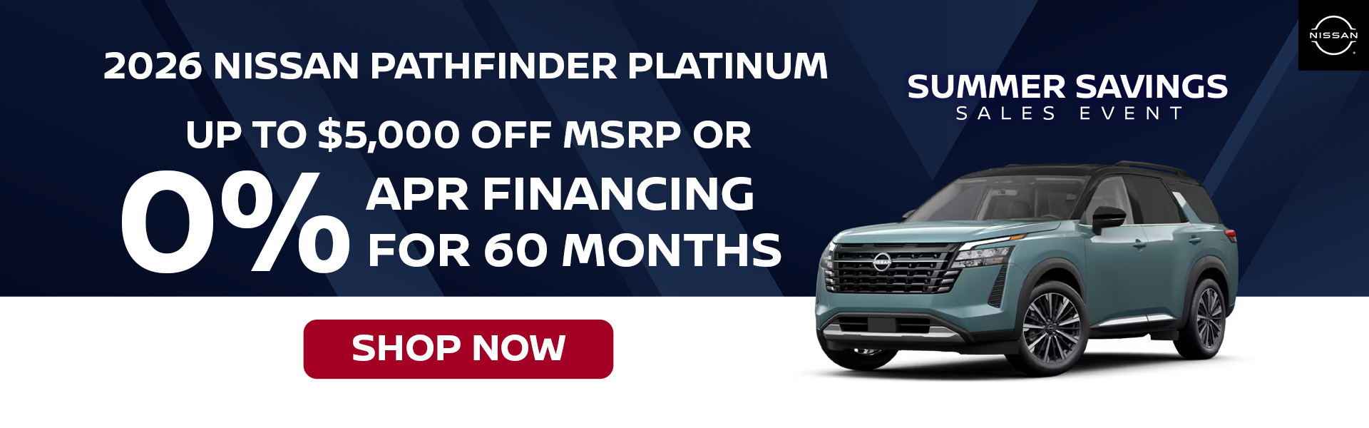 Up to $5,000 Off MSRP on 2026 Nissan Pathfinder Platinum