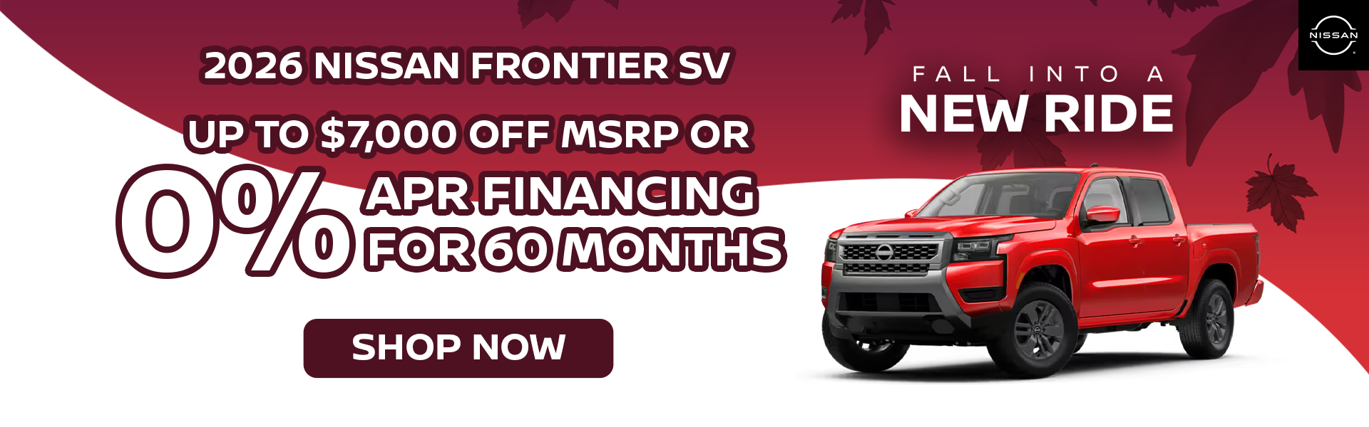 $7,000 Off MSRP OR 0% APR for 60 Months