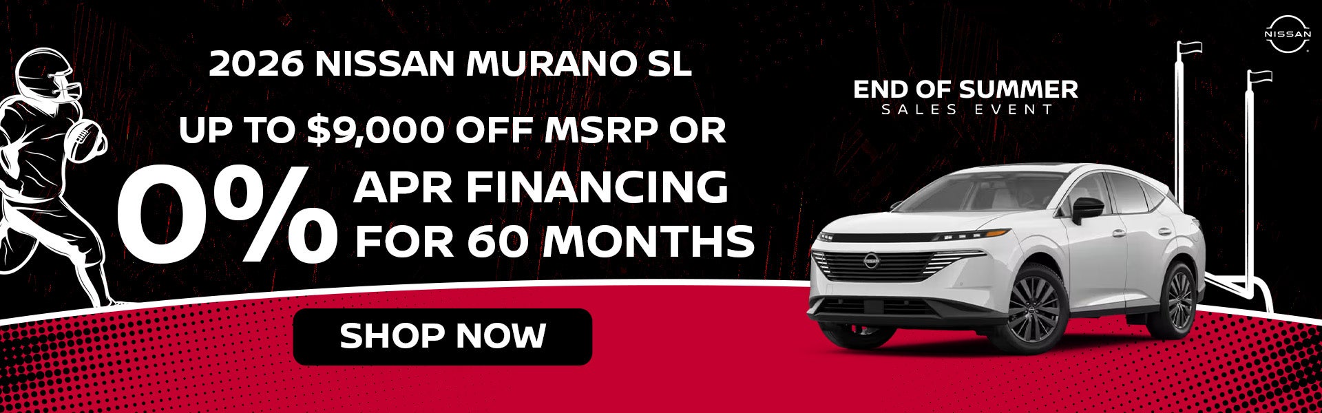 Up to $9,000 Off MSRP OR 0% APR Financing for 60 Months 